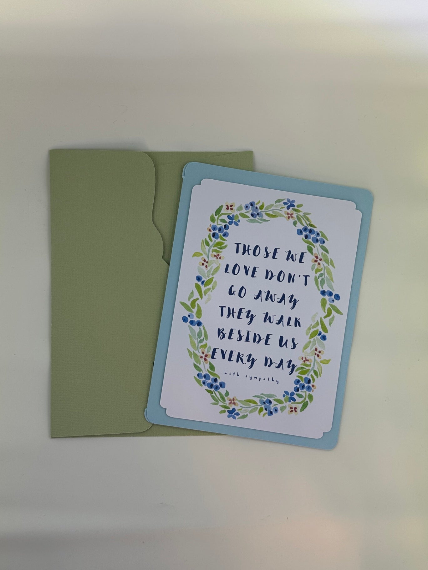 "Those We Love Don't Go Away" Greeting Card