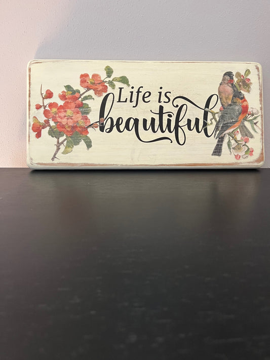 “Life Is Beautiful” Rustic Floral Bird Wall Art