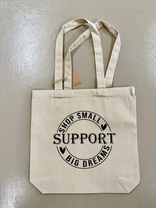 Shop Small Support Big Dreams Canvas Tote Bag