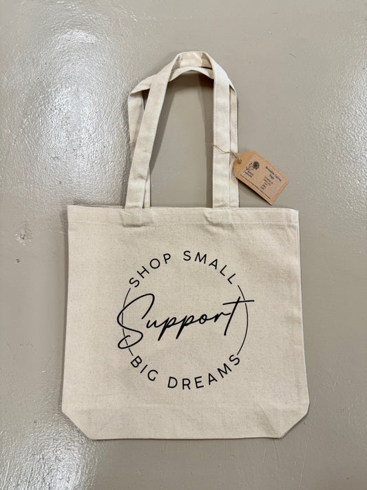 Shop Small Support Big Dreams Canvas Tote Bag