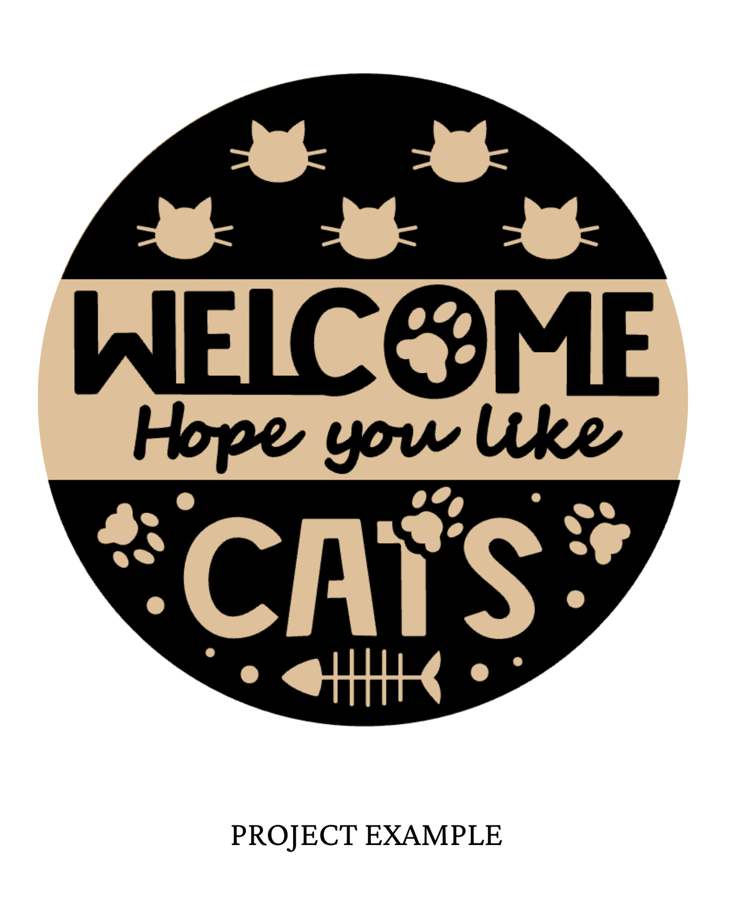 Welcome, Hope you Like Cats Round Door Sign | Creative Table Project