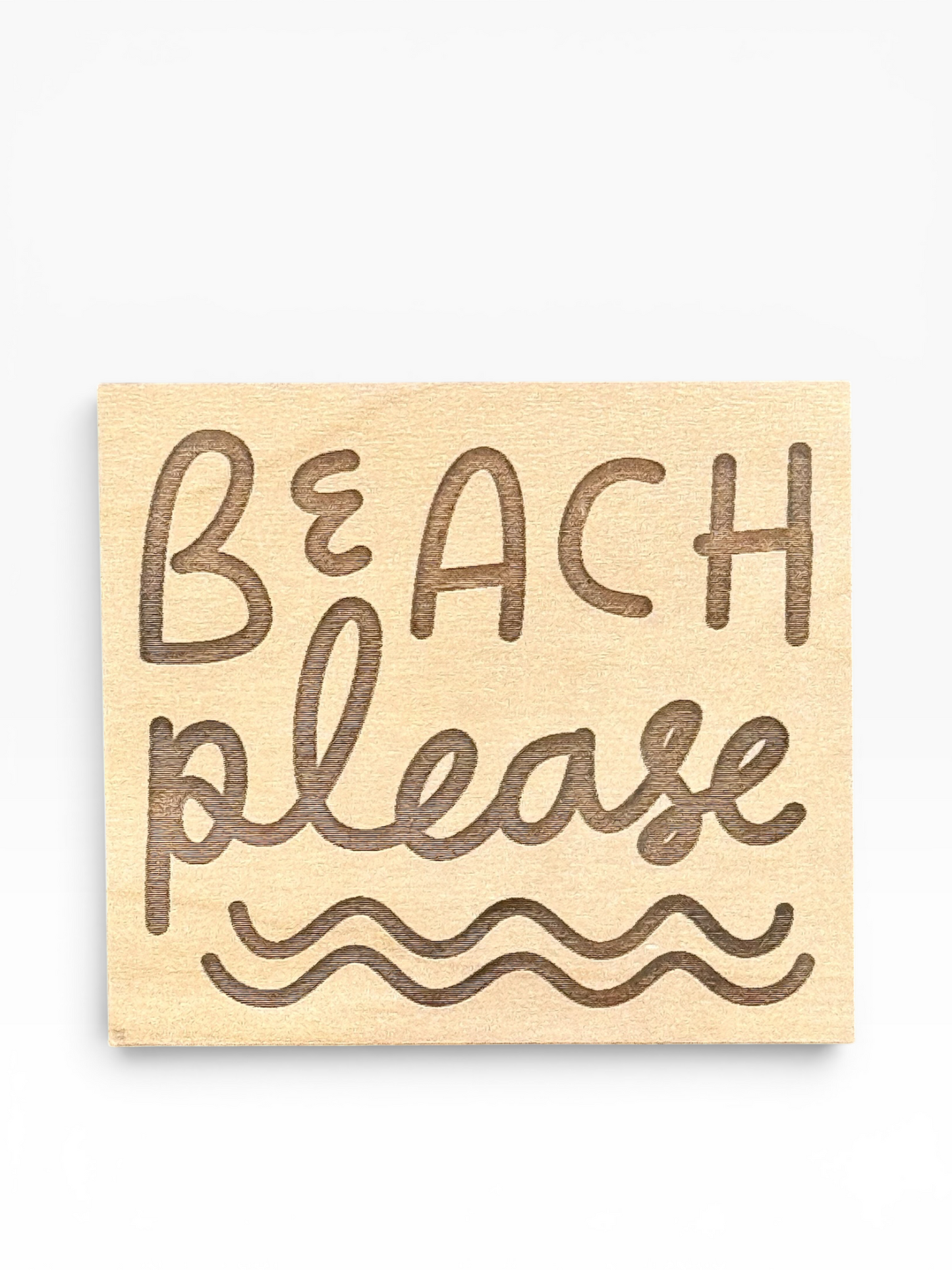Beach Please Wooden Magnet