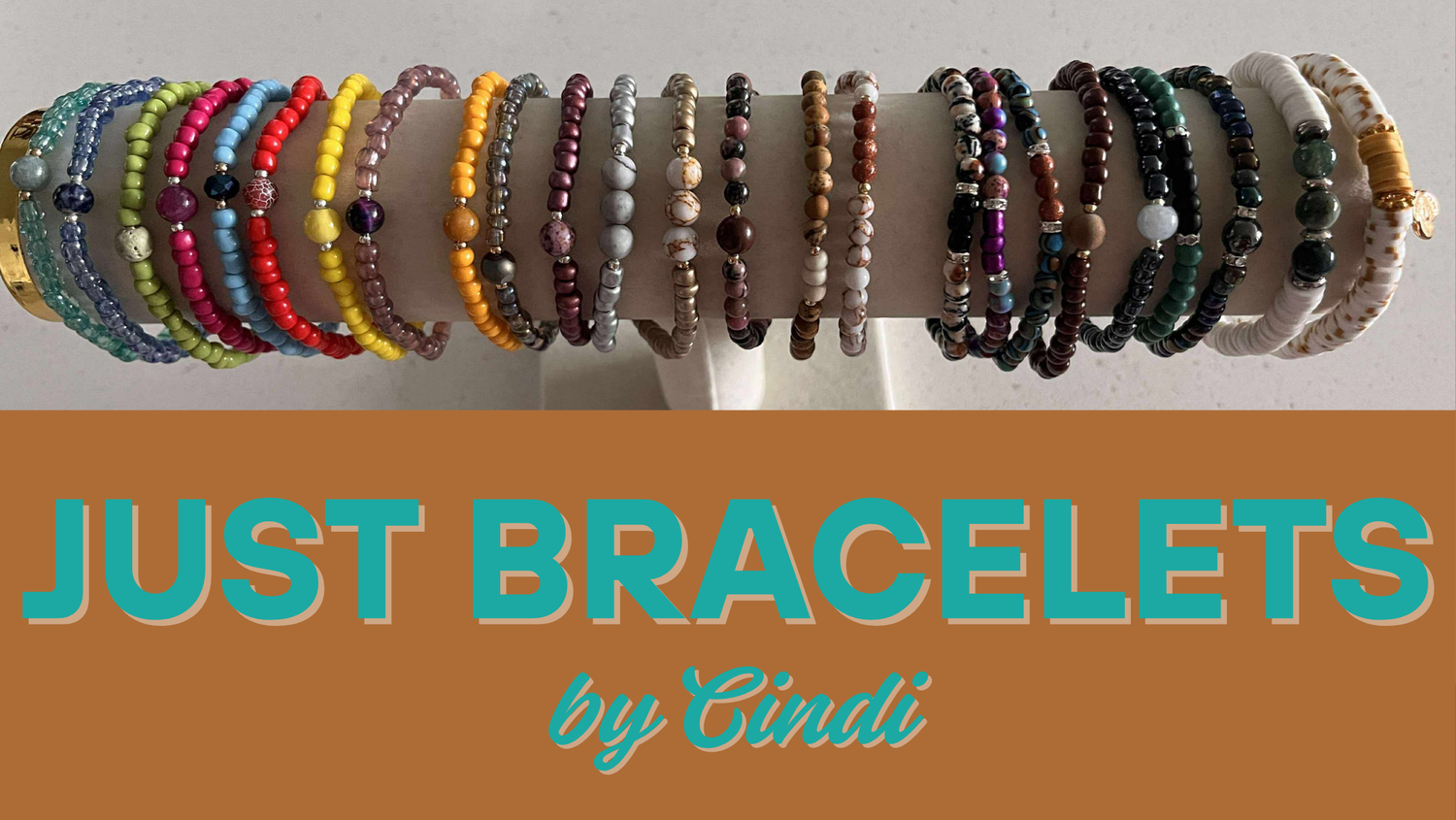 Just Bracelets by Cindi Curley | Maxilyn House Handcrafted Collective