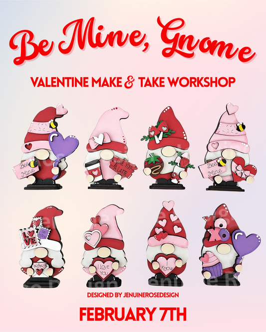 Be Mine, Gnome Valentine Make and Take Craft Workshop: February 7th