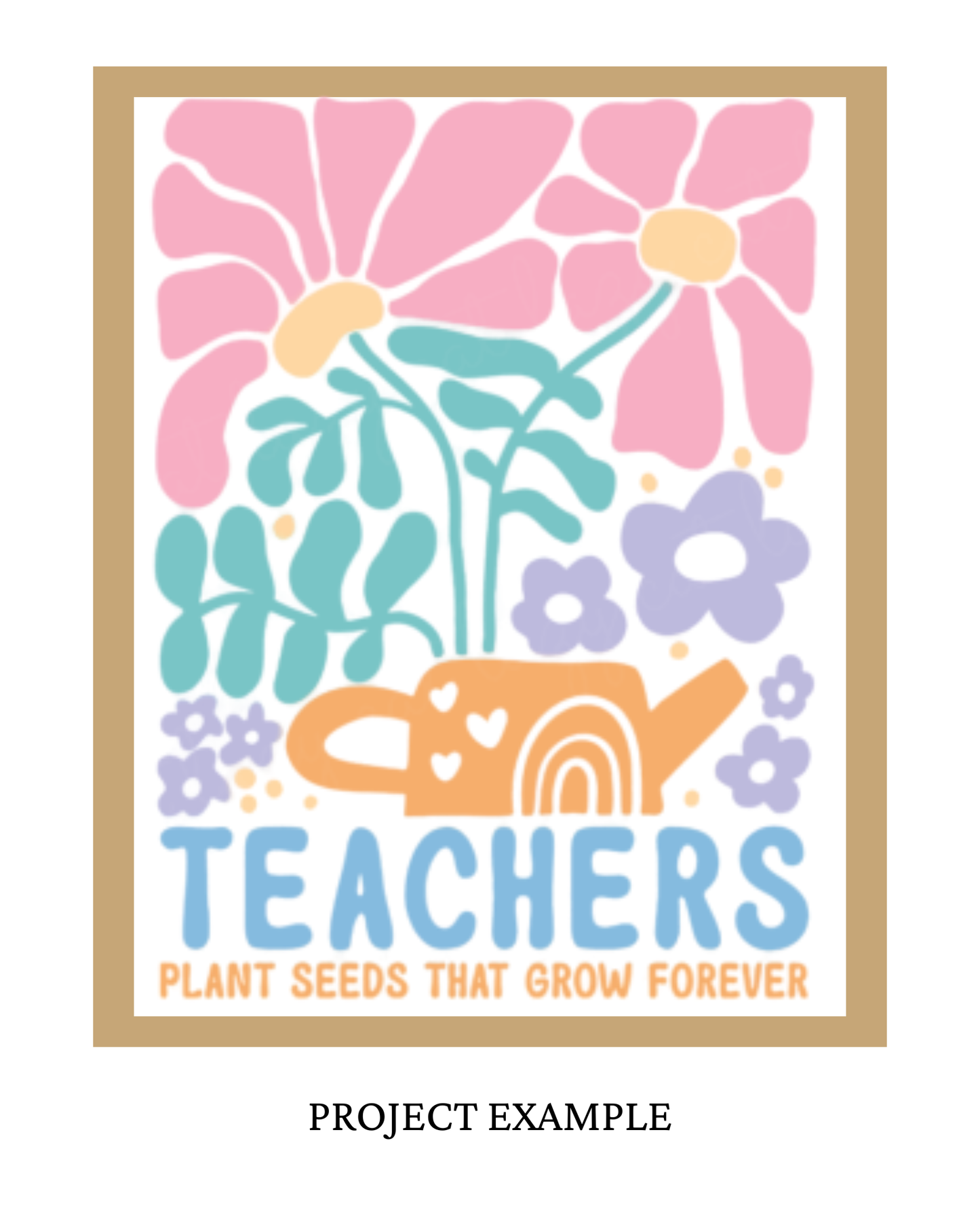 Teachers Plant Seeds That Grow Forever Sign | Creative Table Project