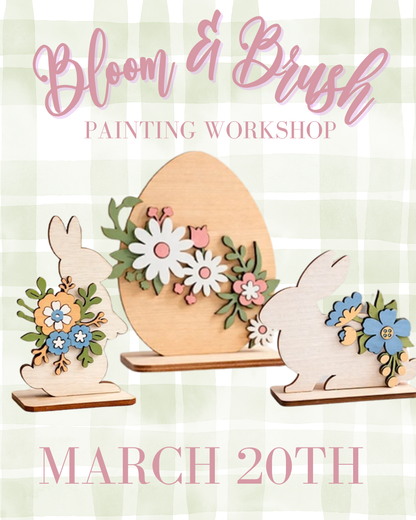 Bloom & Brush: A Floral Paint Workshop - March 20th