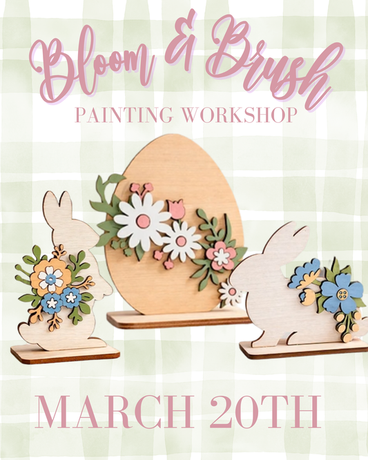 Bloom & Brush: A Floral Paint Workshop - March 20th