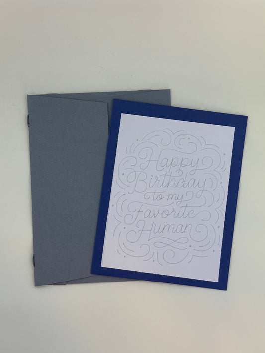Happy Birthday to my Favorite Human Greeting Card