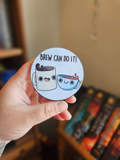 Brew Can Do it, Motivational 2.5in Pun Fridge Magnet