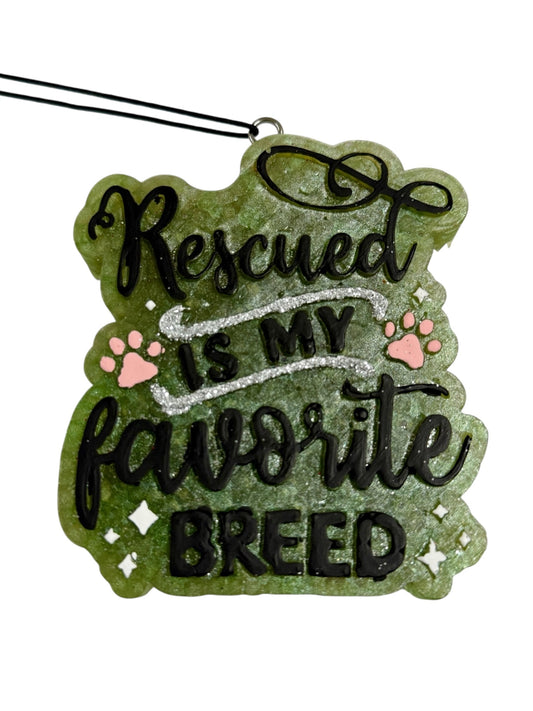 "Rescued Is My Favorite Breed" Car Freshie - Idaho Mountain Man