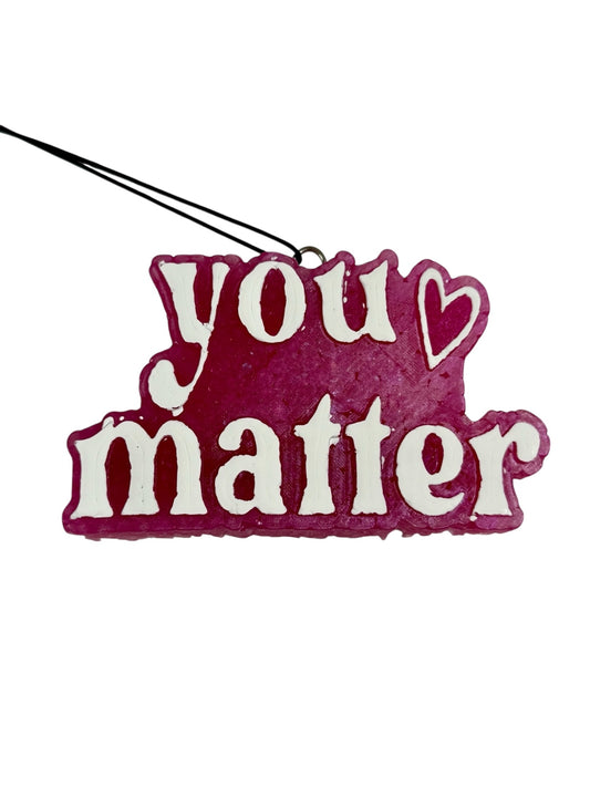 "You Matter" Car Freshie - Clean Cotton
