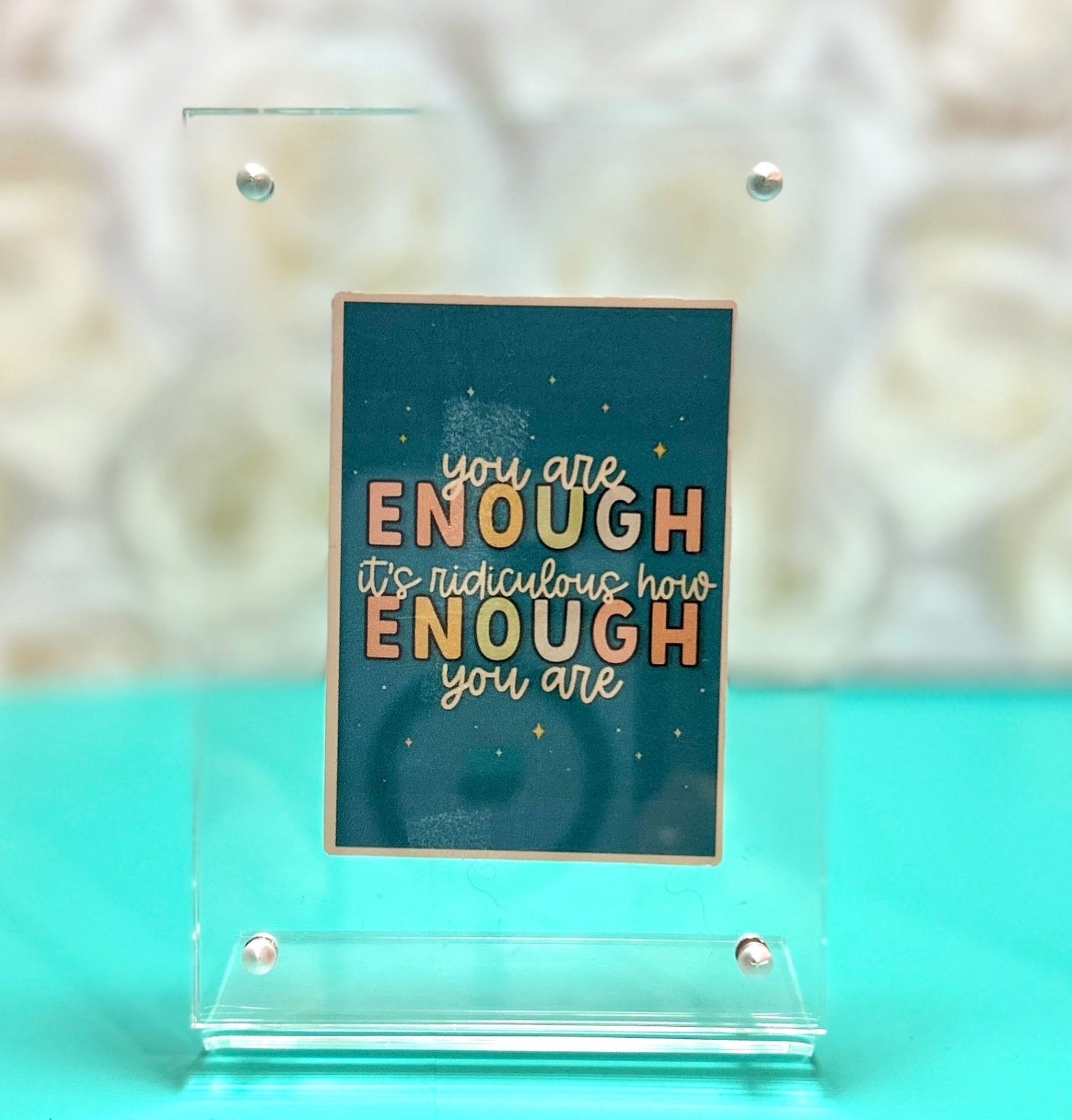 "You Are Enough, You Are So Enough" Sticker – A Daily Dose of Self-Love