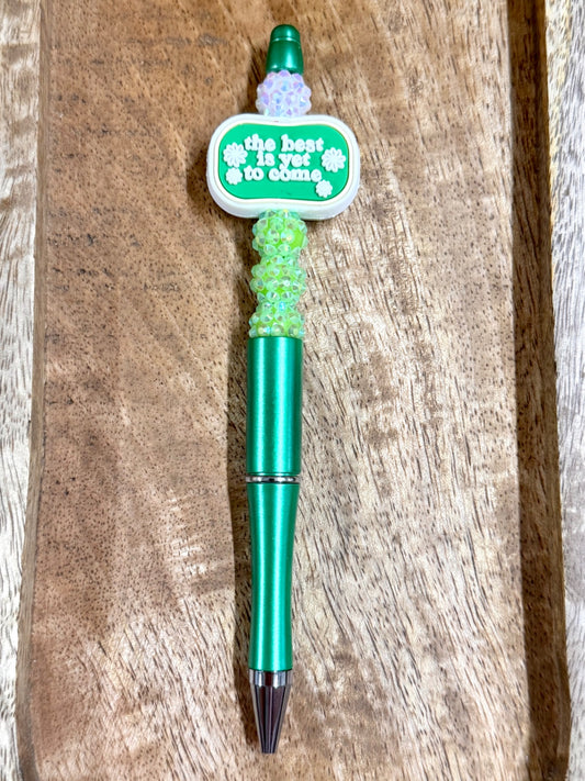 036 - The Best Is Yet To Come Pen