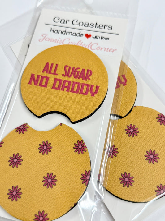 "All Sugar No Daddy" Car Coaster Set - Yellow