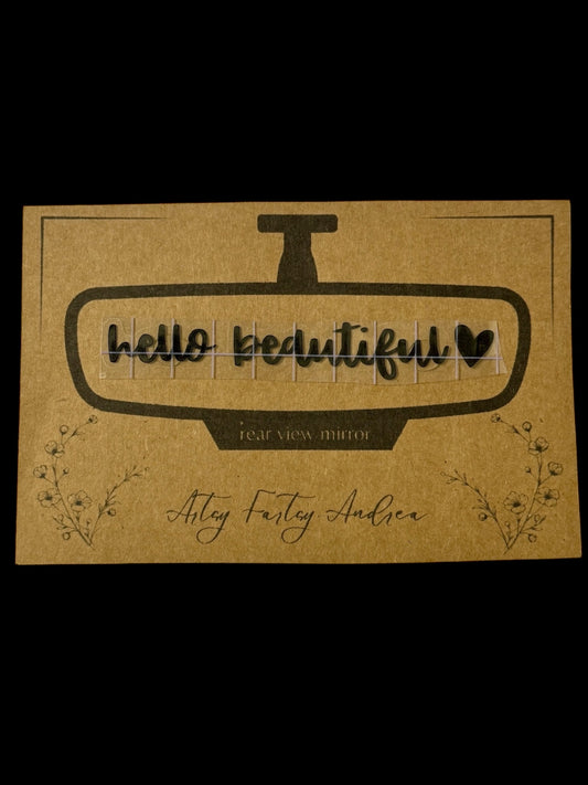 016 - "Hello Beautiful" Rear View Mirror Sticker