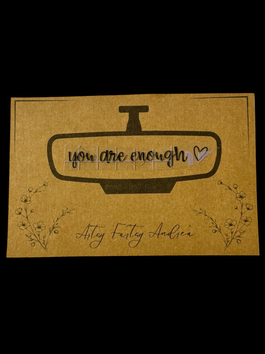 "You are Enough" Rear View Mirror Sticker
