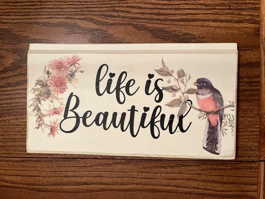 Life is Beautiful Sign