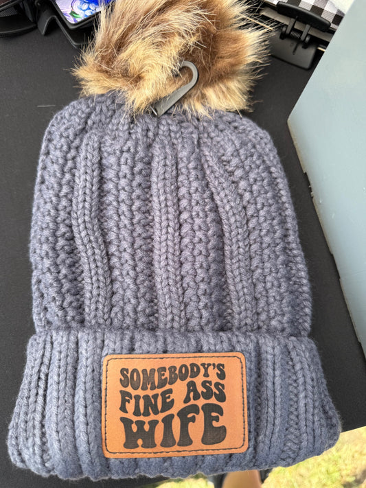 Somebody's Fine A** Wife Beanie