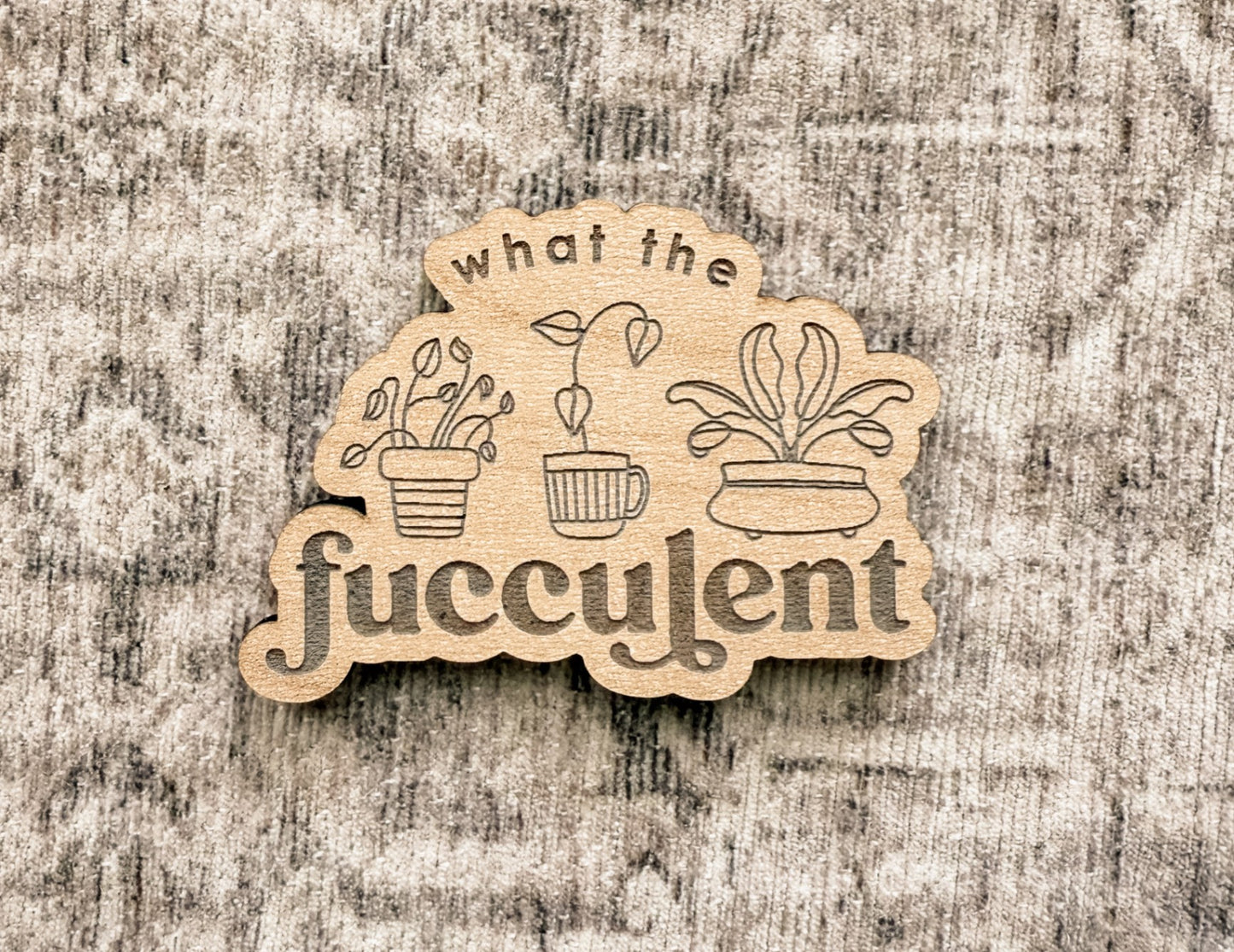 Magnet - Fucculent - Light Wood