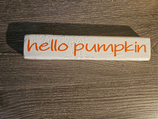 Hello pumpkin