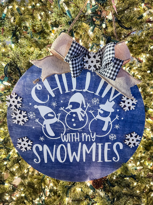 "Hanging with my Snowmies" Painted Wood Holiday Sign