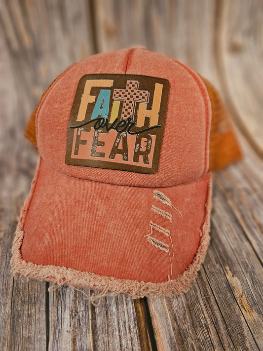016 - "Faith over Fear" Distressed Trucker Hat