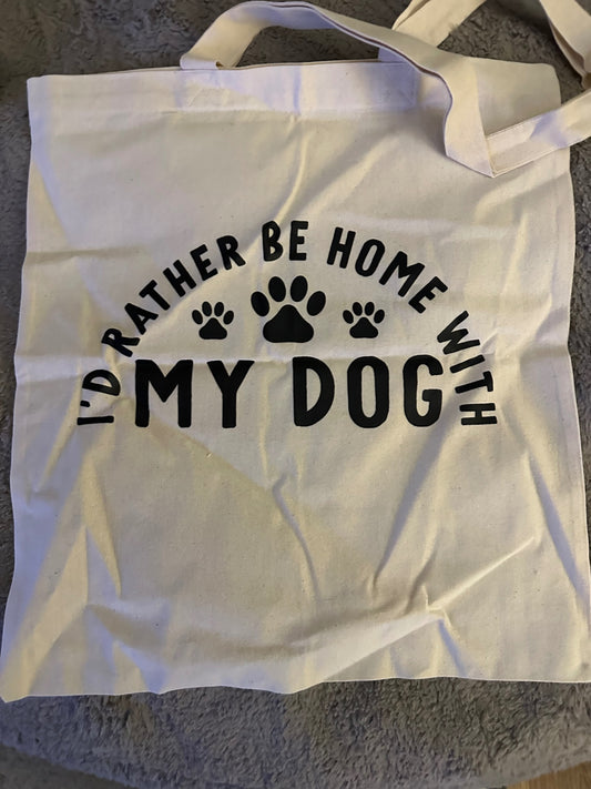 059 - "I'd Rather Be Home With My Dog" Canvas Tote Bag