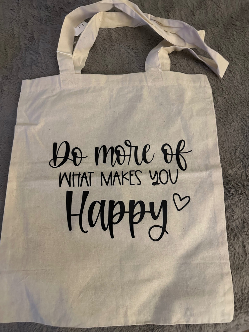 059 - "Do More Of What Makes You Happy" Canvas Tote Bag