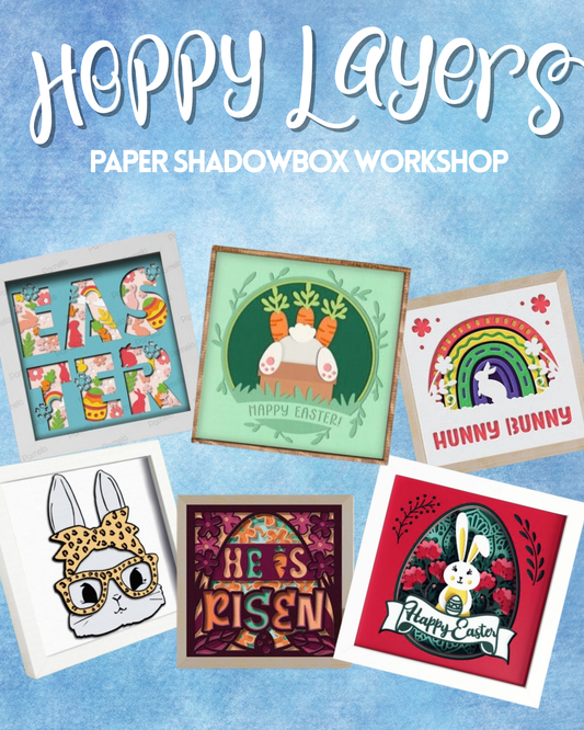 Hoppy Layers Paper Shadowbox Workshop: March 19th