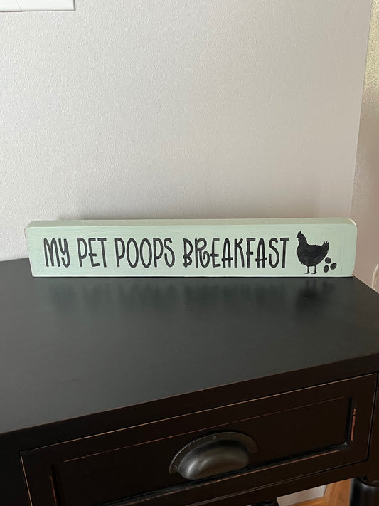 027 - Chicken Poop Wood Sign