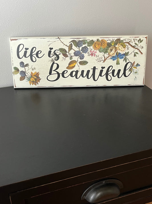 027 - Life is Beautiful Wooden Sign