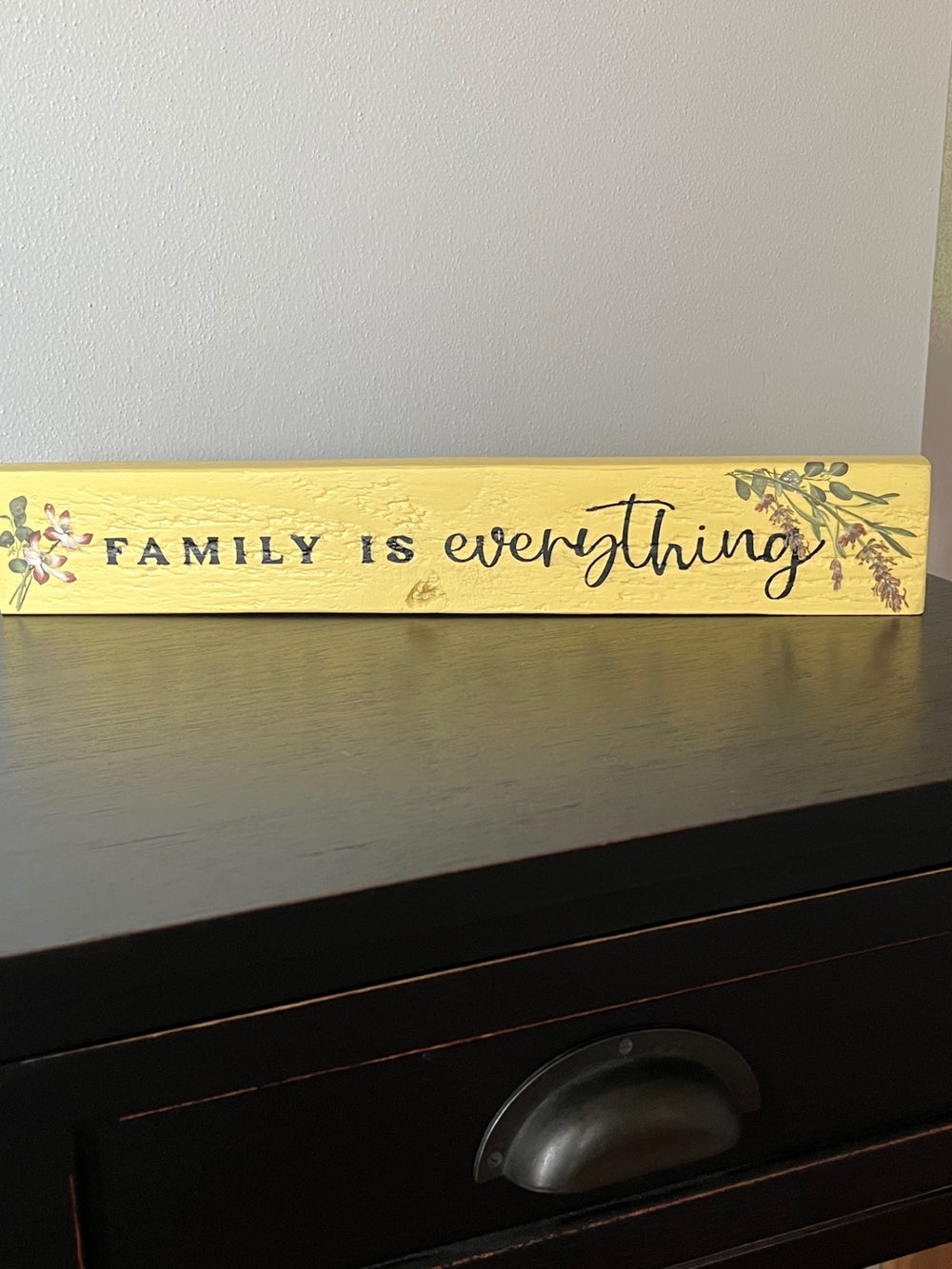 027 - 'Family is Everything" Wooden Sign