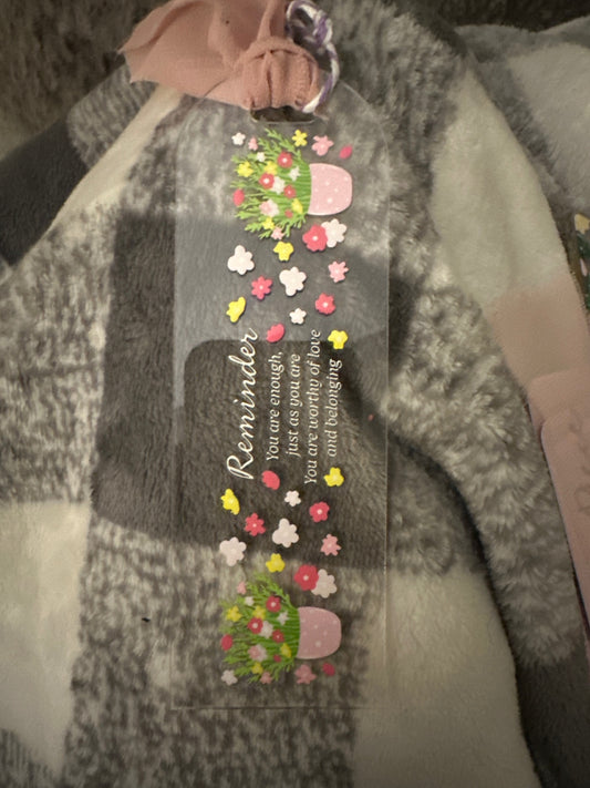 059 - You Are Enough Acrylic Bookmark w/ Tassel