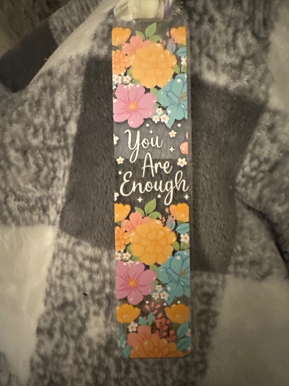059 - You Are Enough Acrylic Bookmark w/ Tassel
