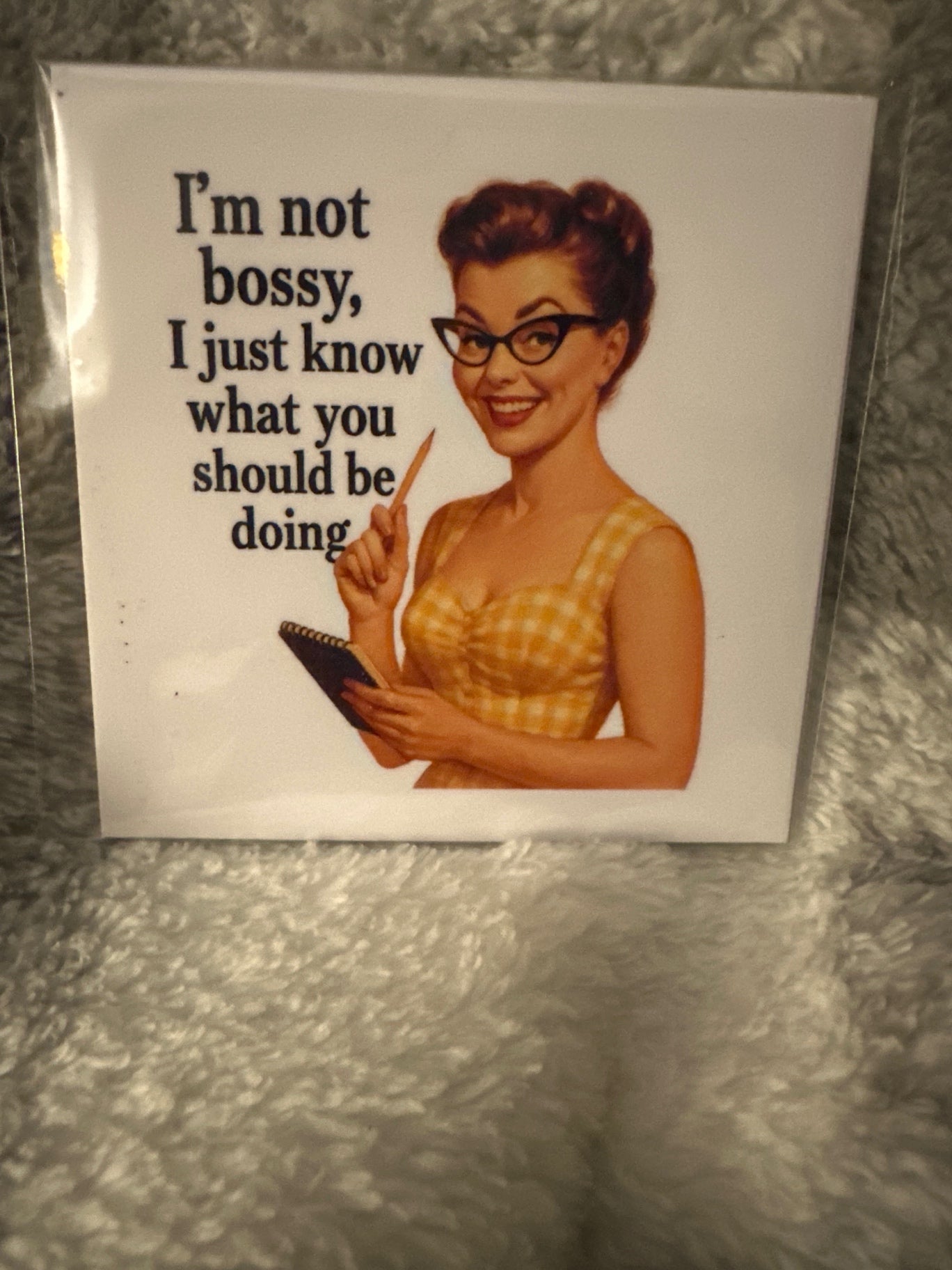 059 - I'm Not Bossy Snarky Magnet