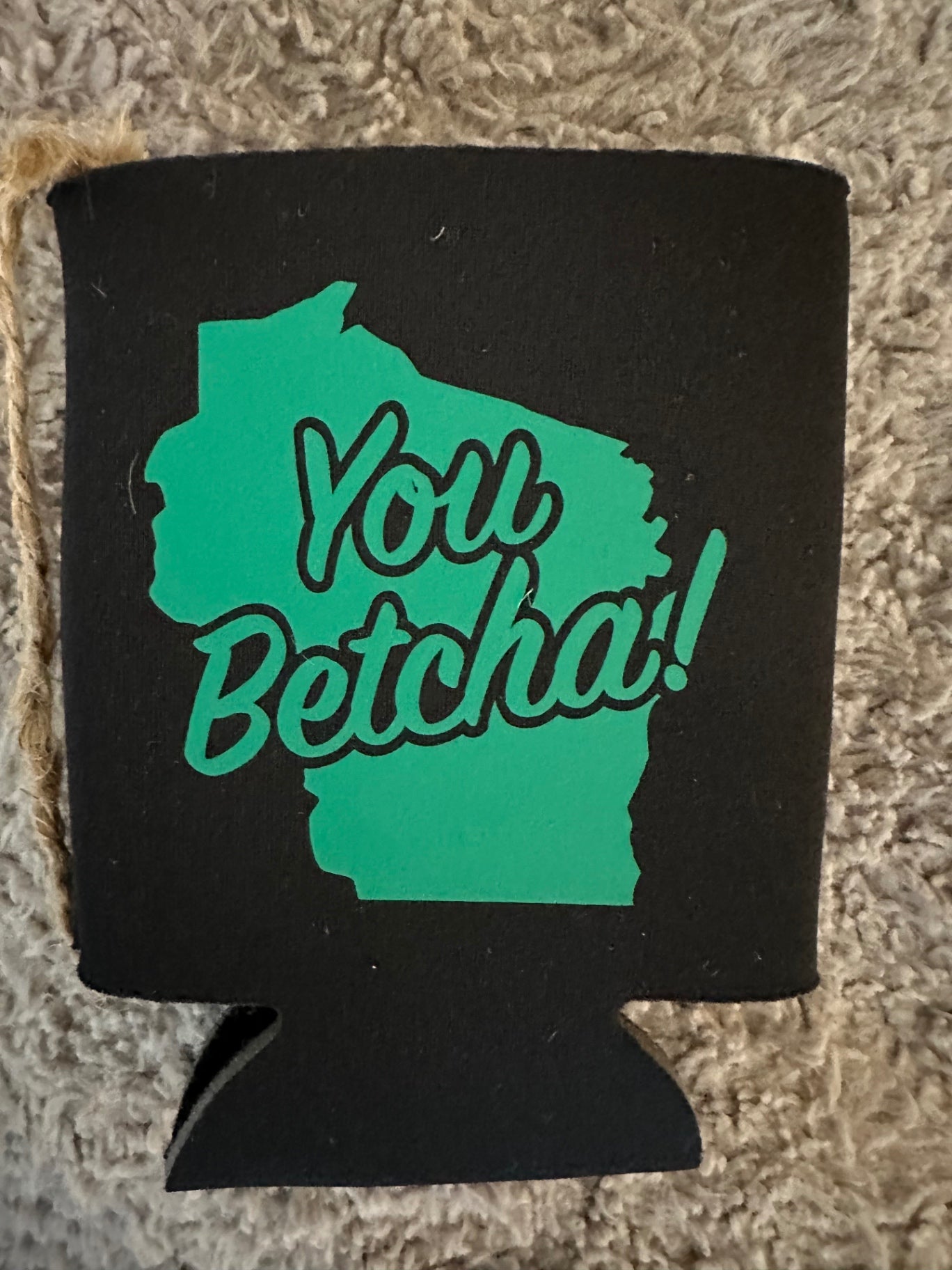 059 - Wisconsin "You Betcha" Can Coozie