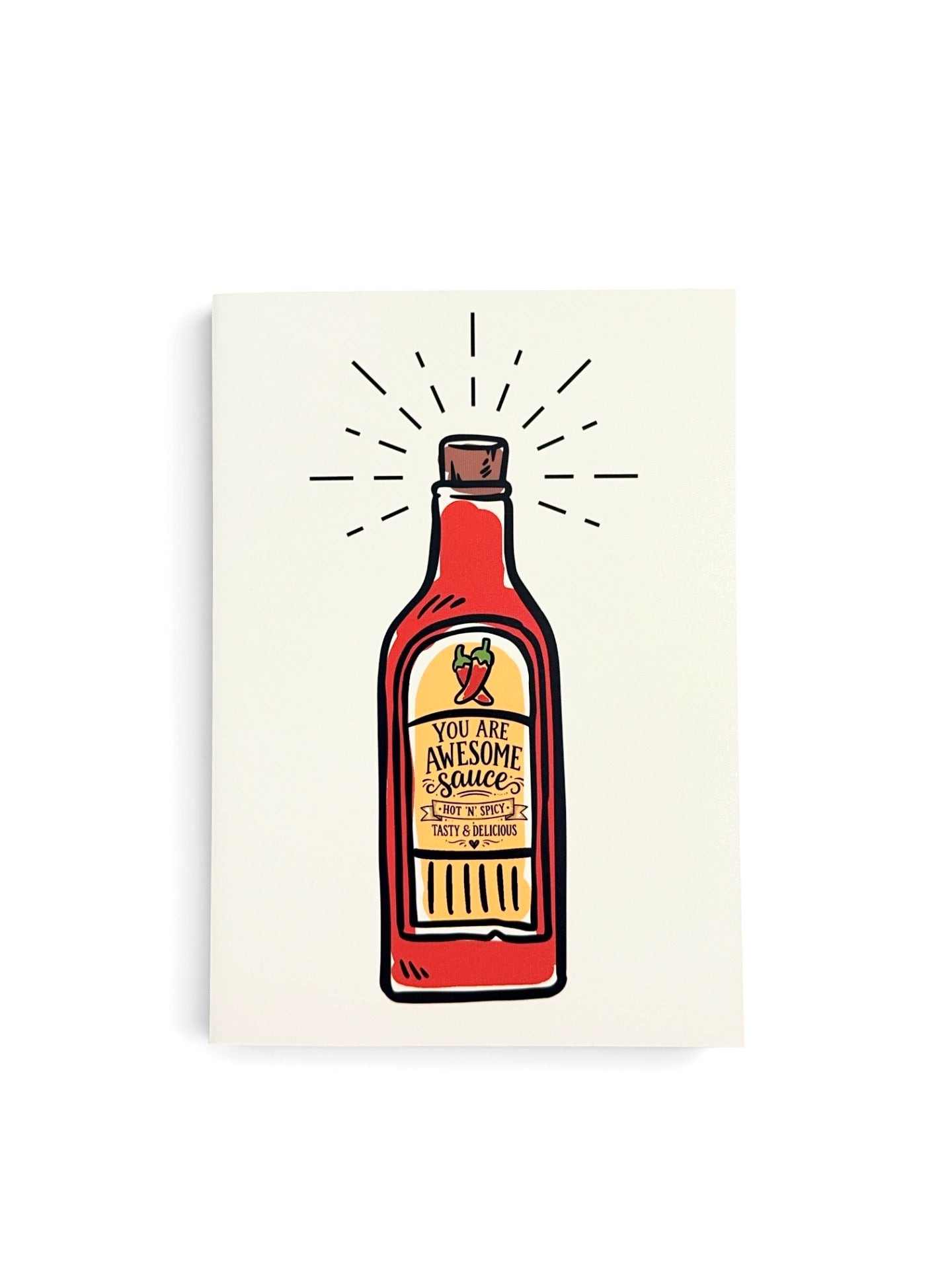 A greeting card with a white background featuring a hand-drawn illustration of a hot sauce bottle with the text 'YOU ARE AWESOME Sauce' and 'HOT & SPICY TASTY & DELICIOUS' and a hot pepper illustration above it. 
