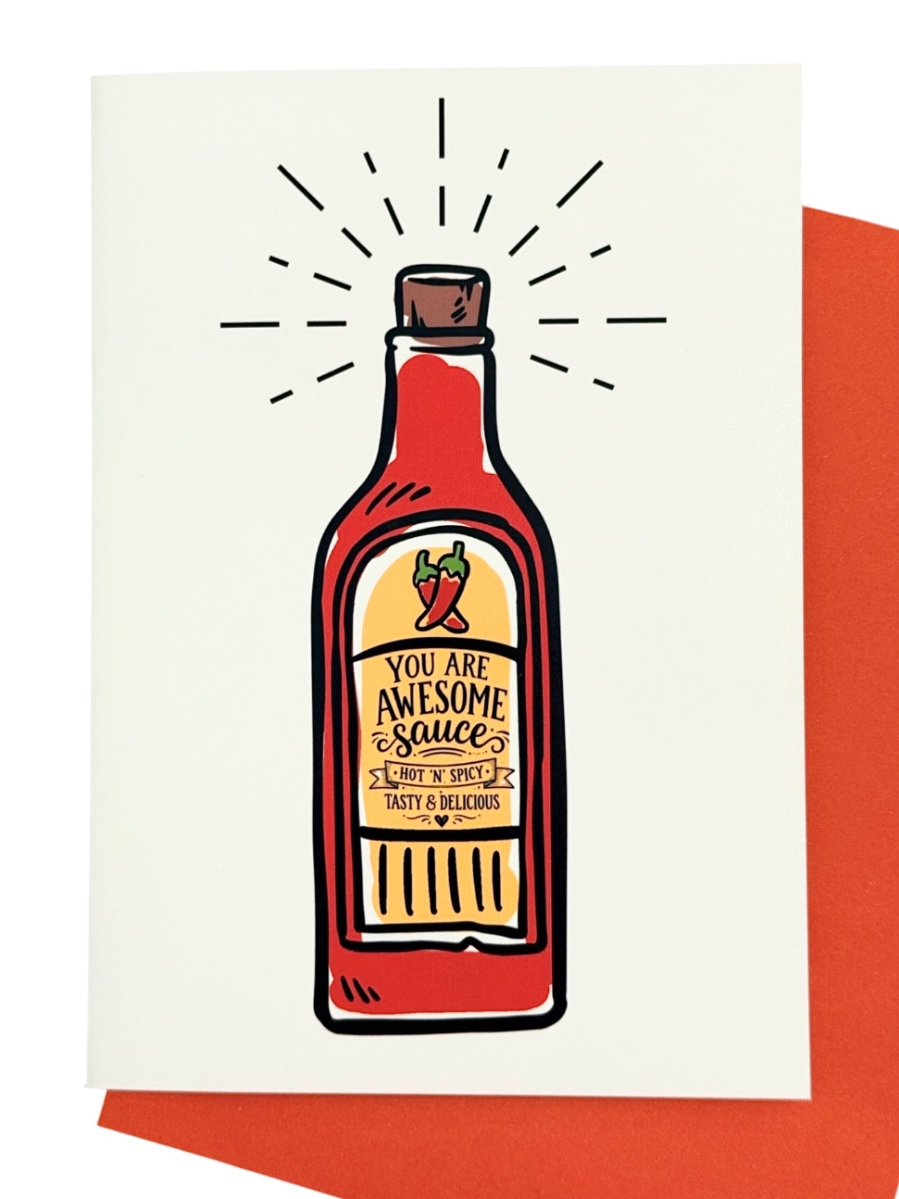 A greeting card with a white background featuring a hand-drawn illustration of a hot sauce bottle with the text 'YOU ARE AWESOME Sauce' and 'HOT & SPICY TASTY & DELICIOUS' and a hot pepper illustration above it. Shown with a red envelope behind it.