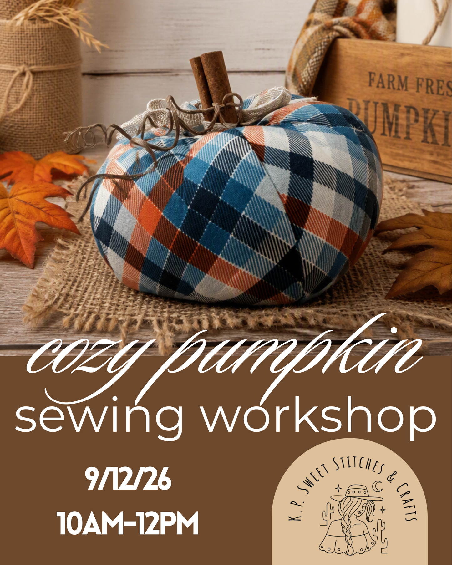 Cozy Pumpkin Sewing Workshop: September 12th