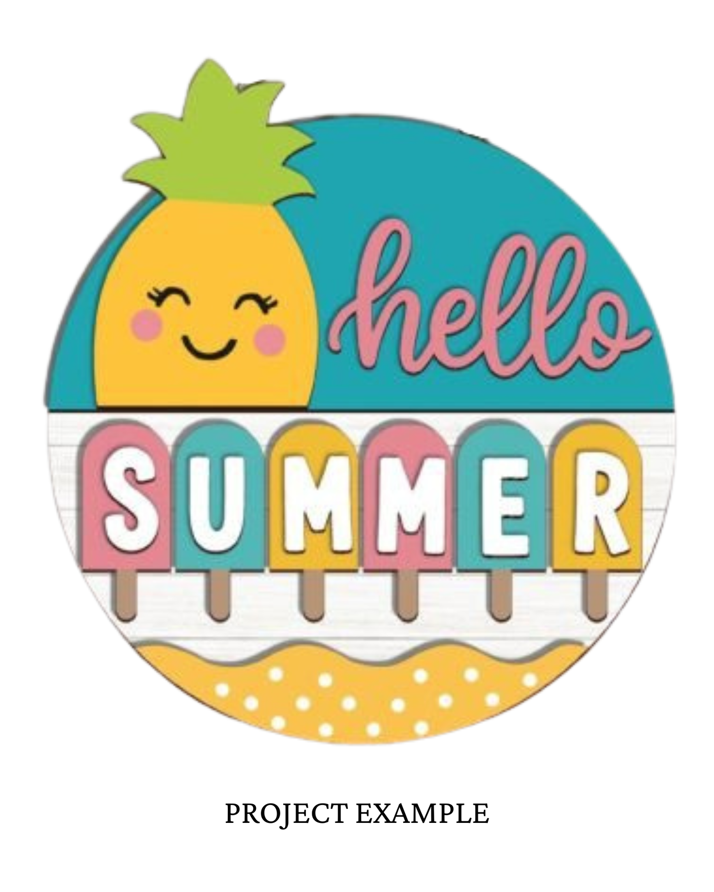 Hello Summer Pineapple Pops Round Sign | Creative Table Project