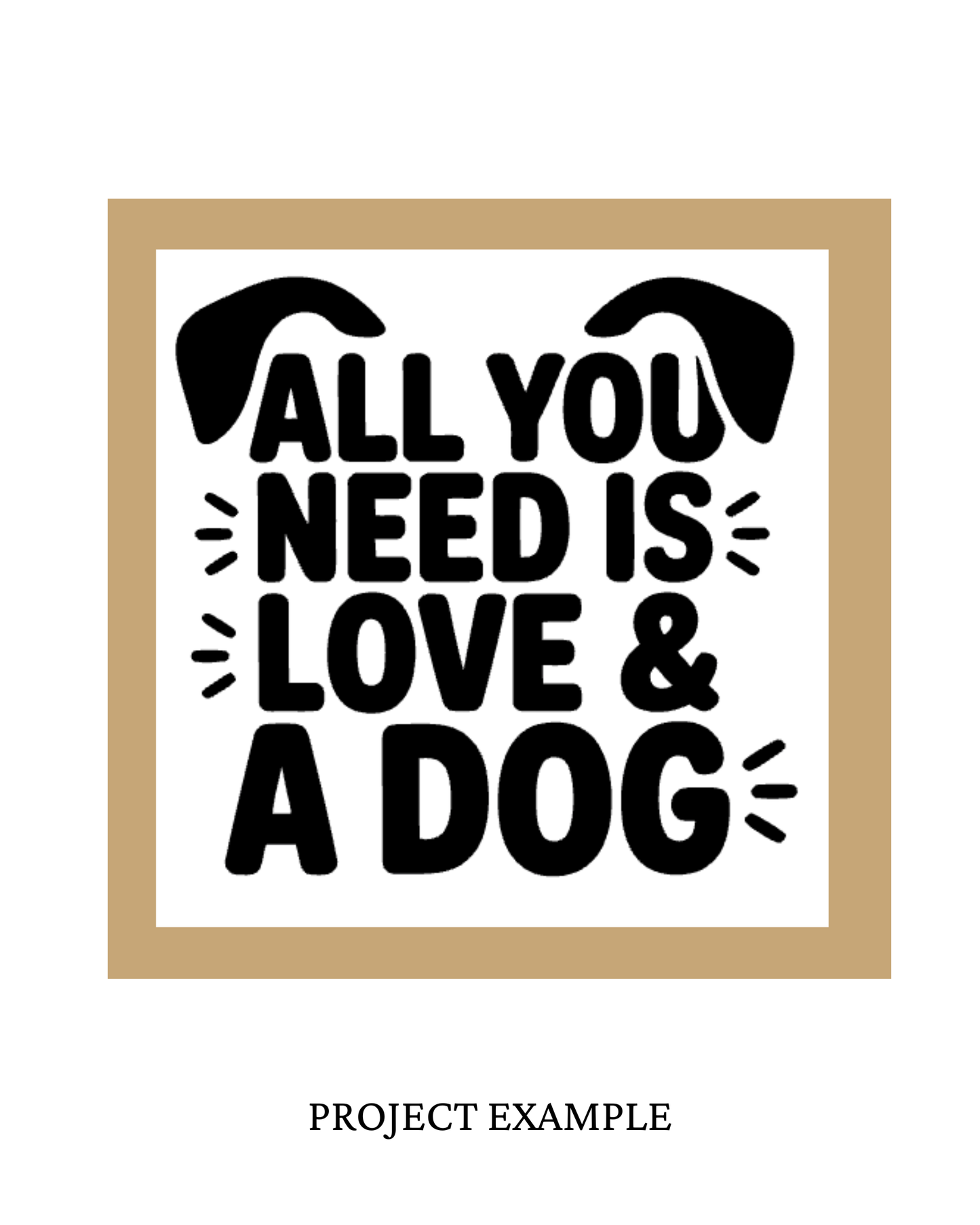 All You Need is Love and a Dog Sign | Creative Table Project