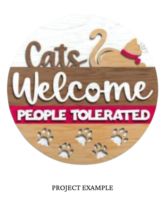 Cats Welcome People Tolerated Round Door Sign | Creative Table Project