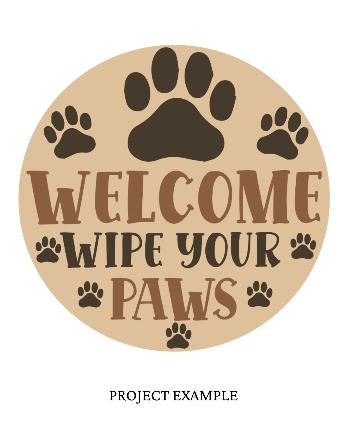 Welcome Wipe Your Paws Dog Round Door Sign | Creative Table Project
