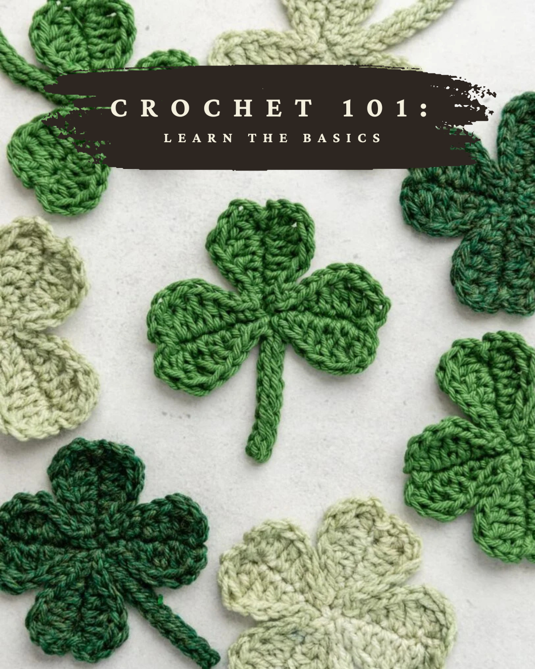 Crochet 101 Workshop: Learning the Basics of Crochet