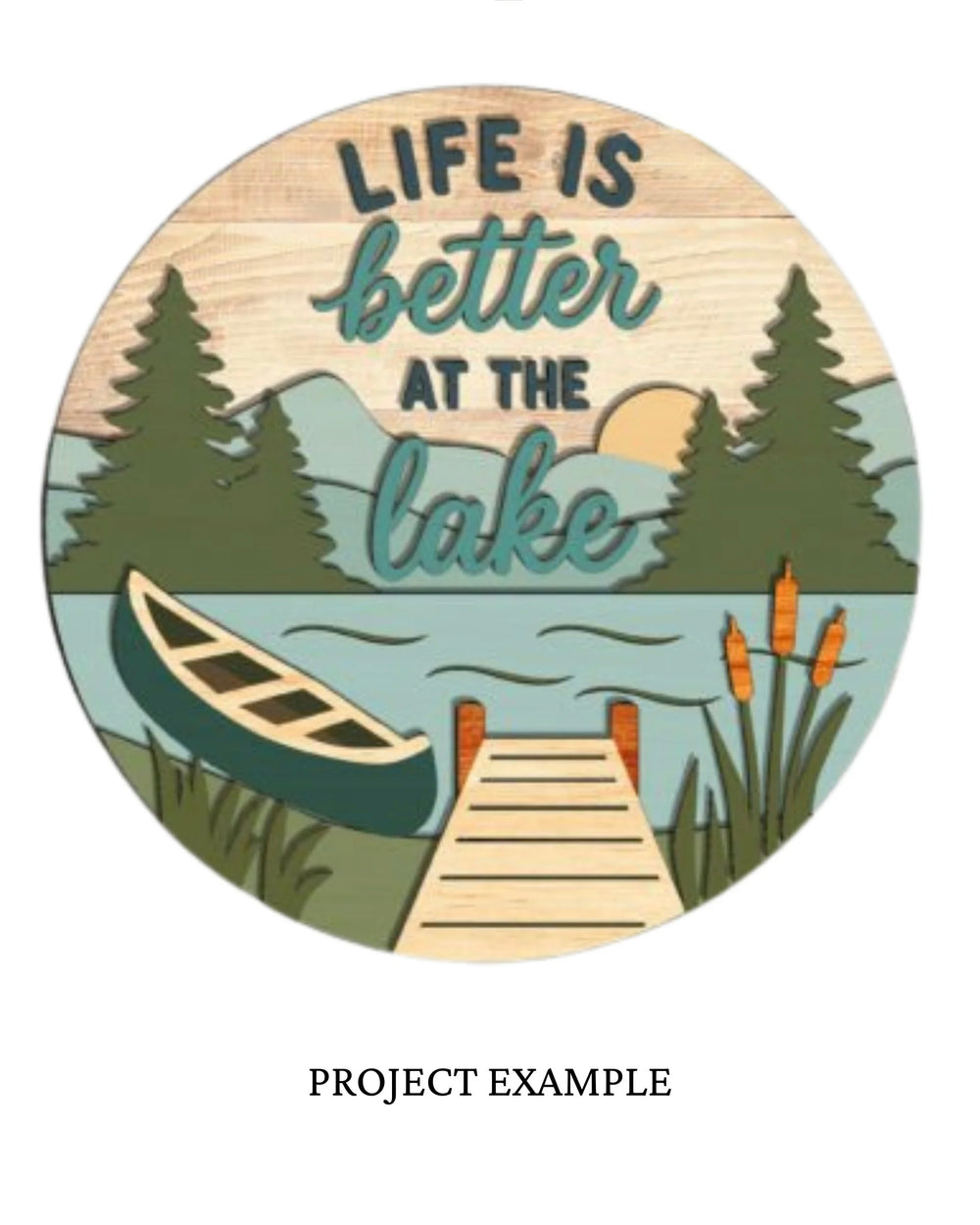 Life is Better at the Lake Round Sign | Creative Table Project