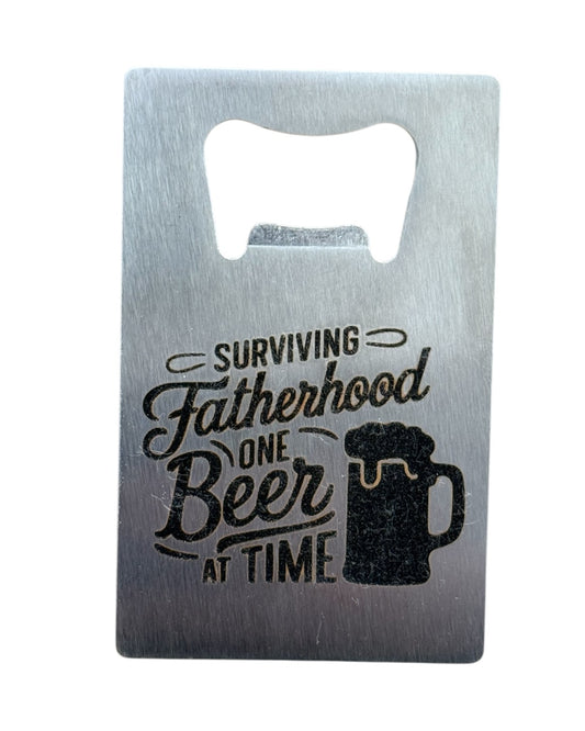 "Surviving Fatherhood One Beer at a Time" Engraved Silver Metal Bottle Opener