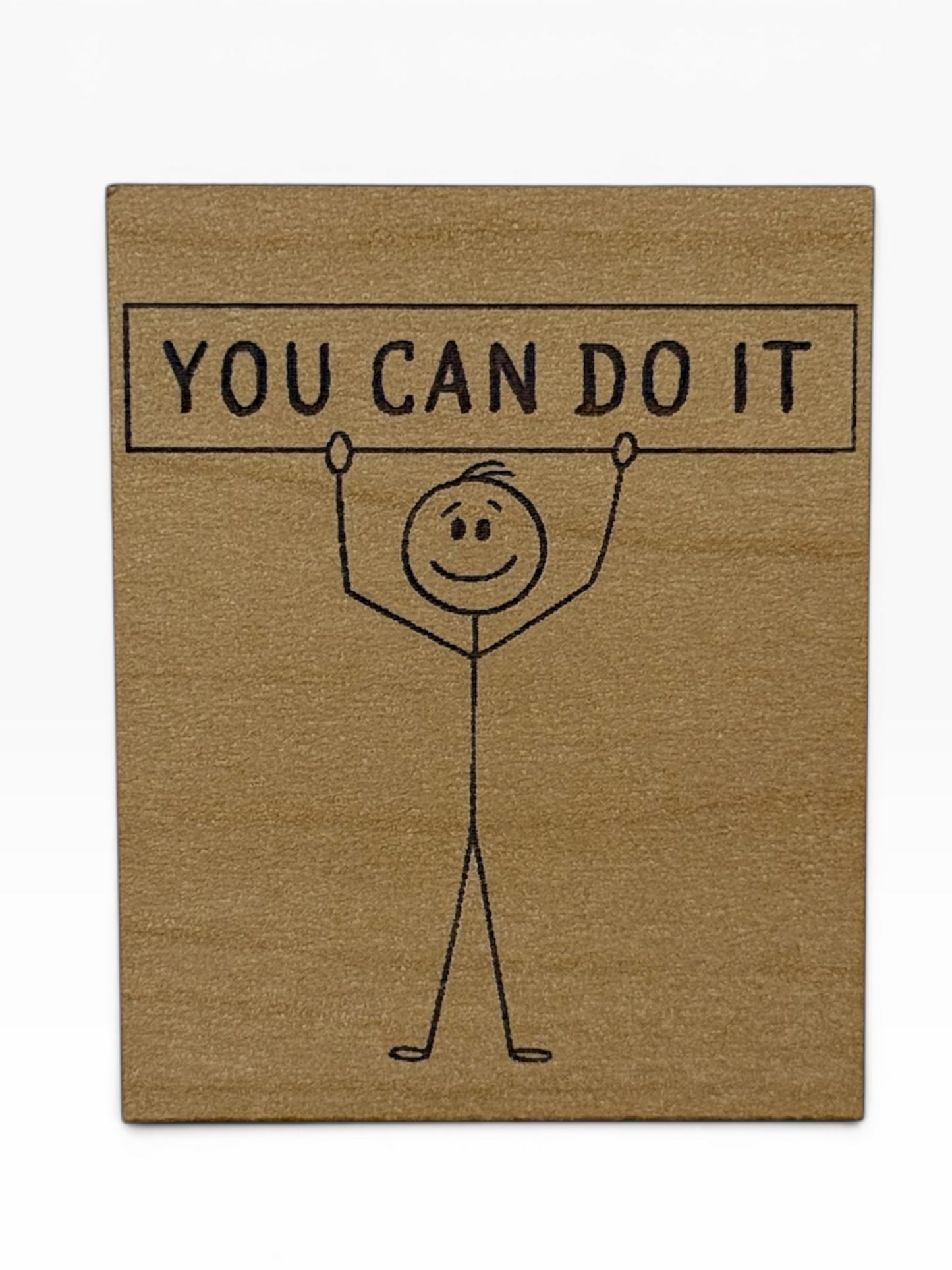 You Can Do It Wooden Magnet