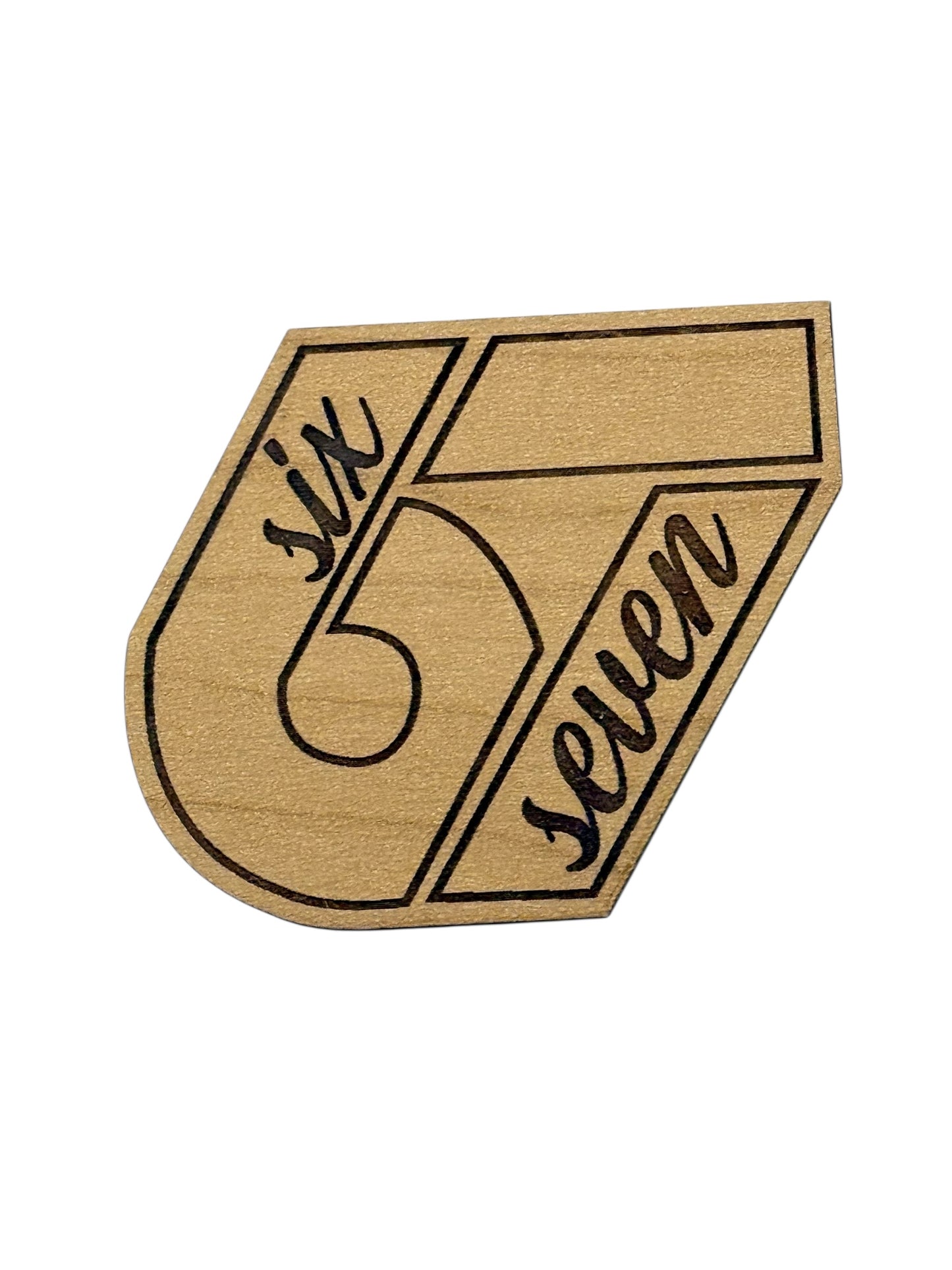 67 Six Seven Magnet - Script Style