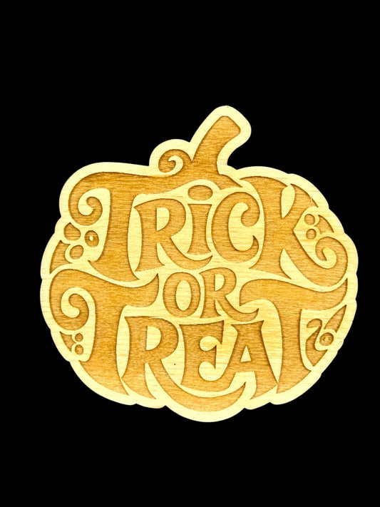 Trick or Treat Wood Magnet