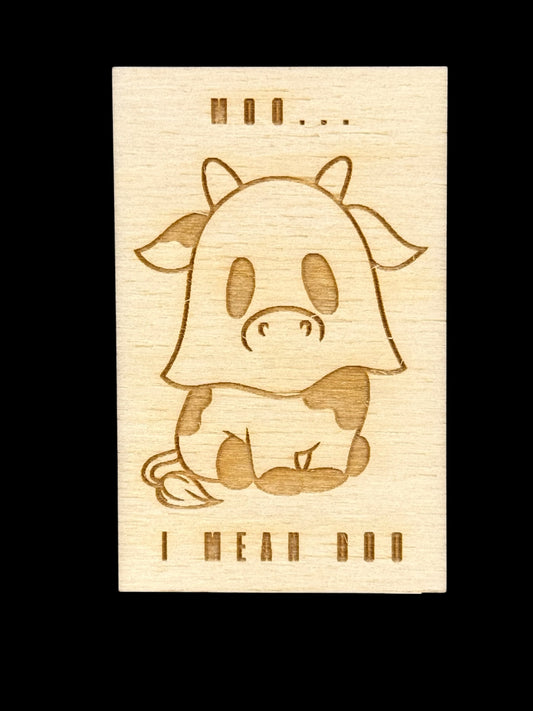 Moo I Mean Boo Ghost Cow Wood Magnet